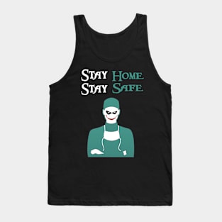 Stay Home Stay Safe Tank Top